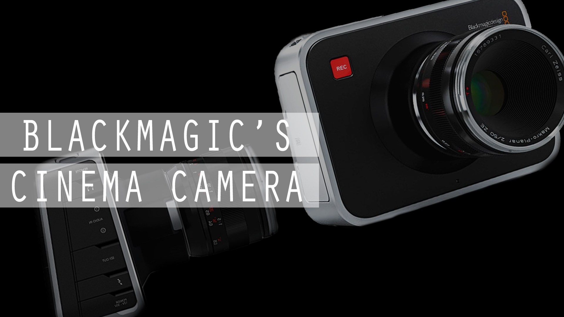 How great is the Blackmagic Cinema Camera? | Filmmaker Media