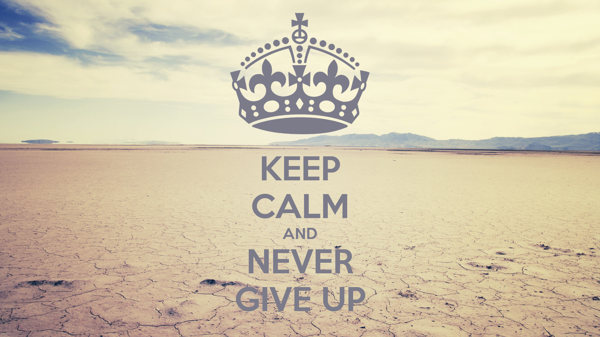Never Give Up Wallpapers - Wallpaper Zone