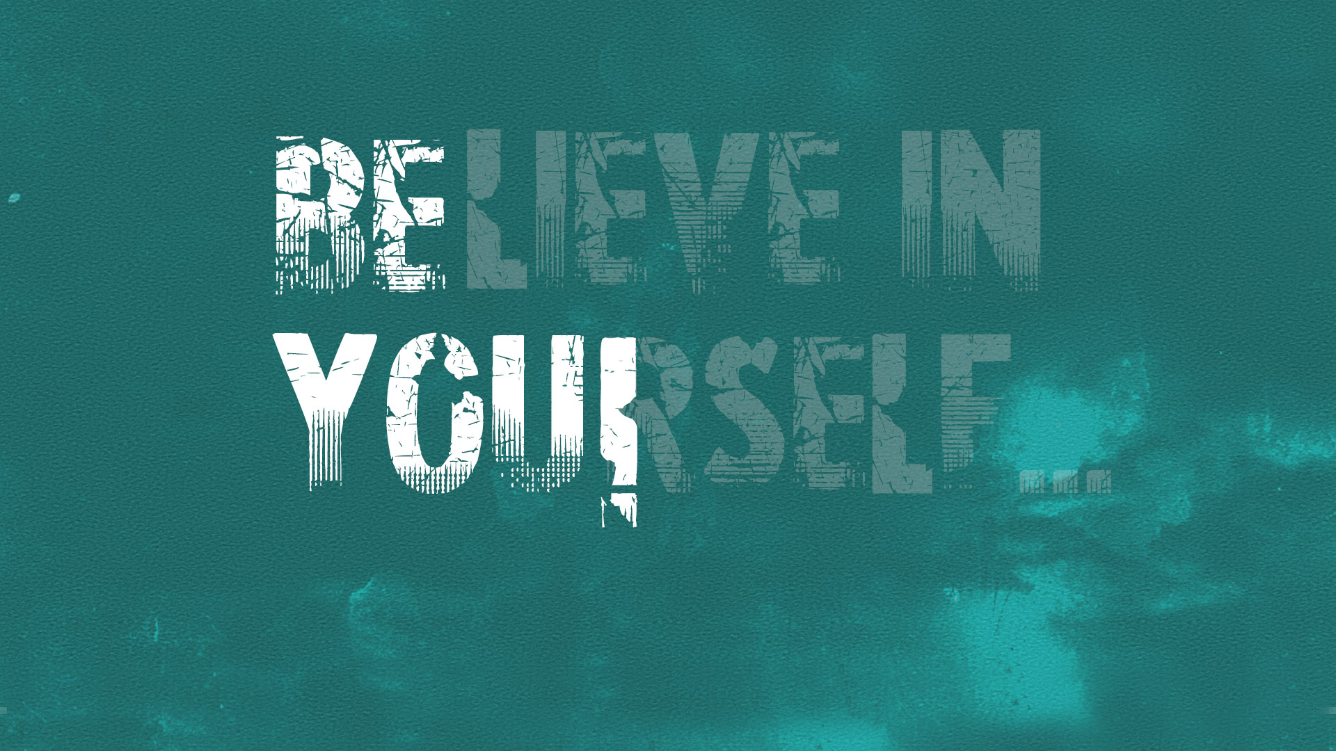 Motivational Wallpaper Believe in Yourself | Don't Give Up World