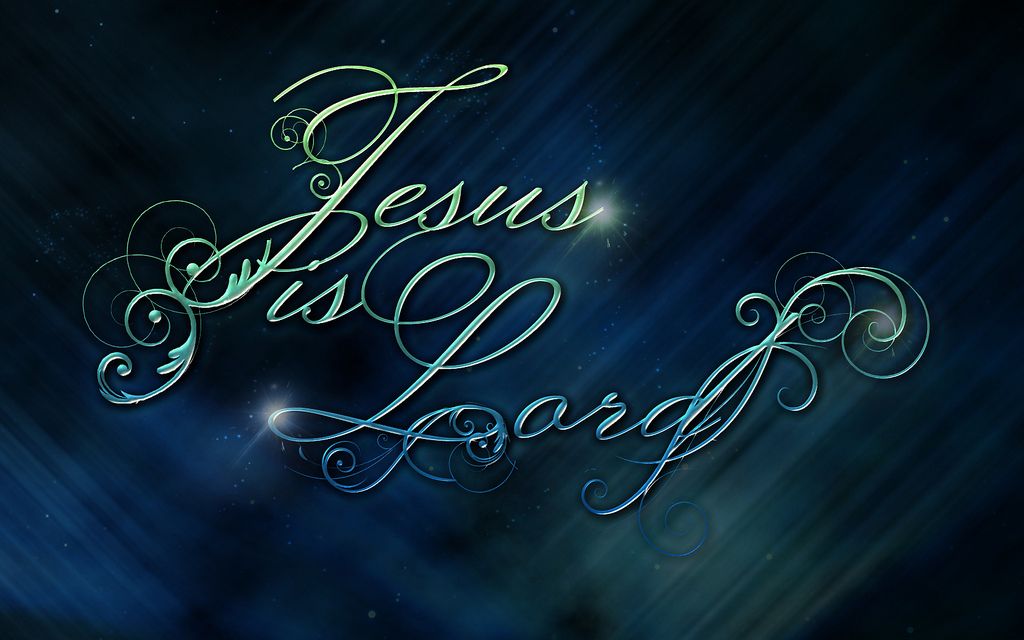 Jesus Is Lord Images - All Wallpapers New