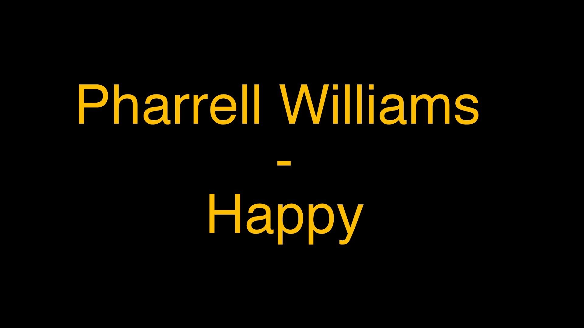 Happy - Pharrell Williams (Original + Lyrics) HD - YouTube