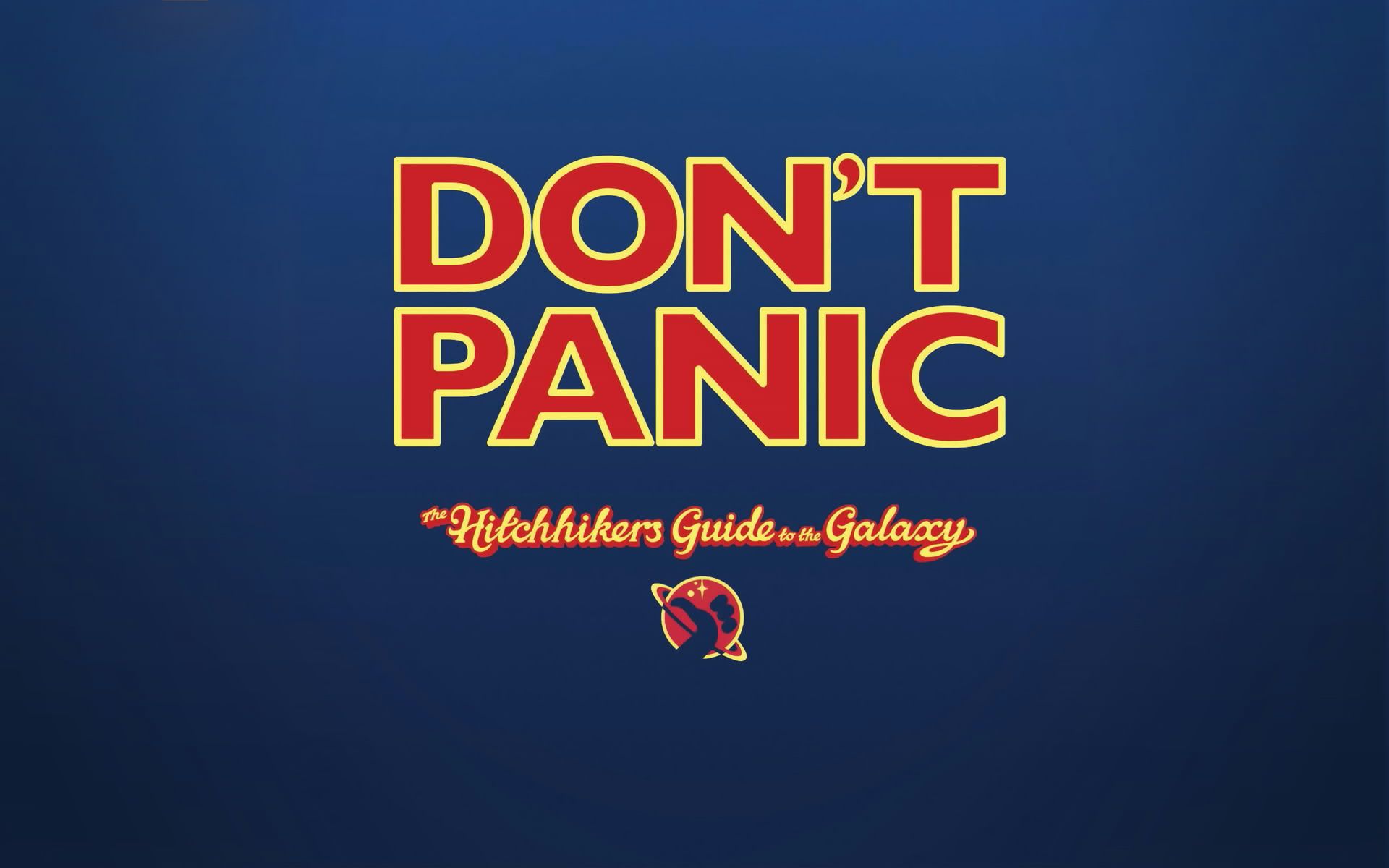 The hitchhikers guide to the galaxy dont panic wallpaper