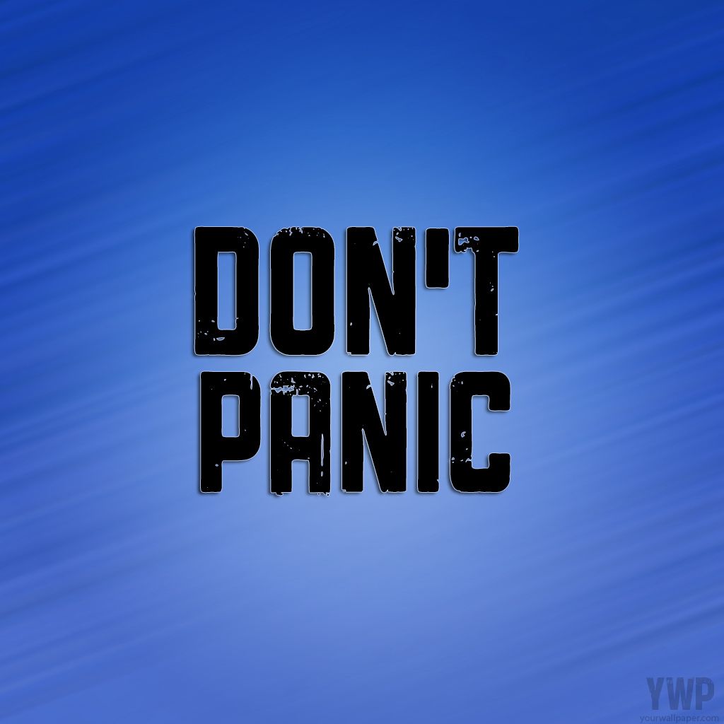 Dont Panic iPad Wallpaper - YourWallPaper