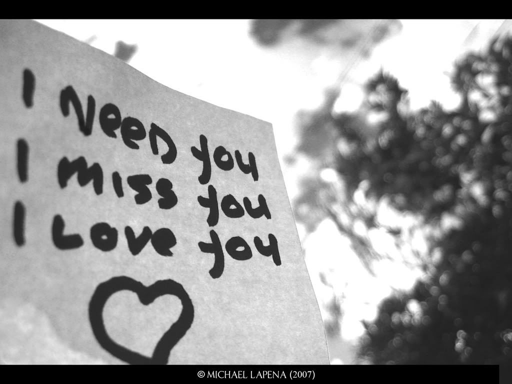 I need you,I miss you,I love you3 Love Wallpaper 10112773