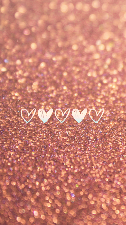 Glitter with hearts. One of my favorite phone wallpapers We