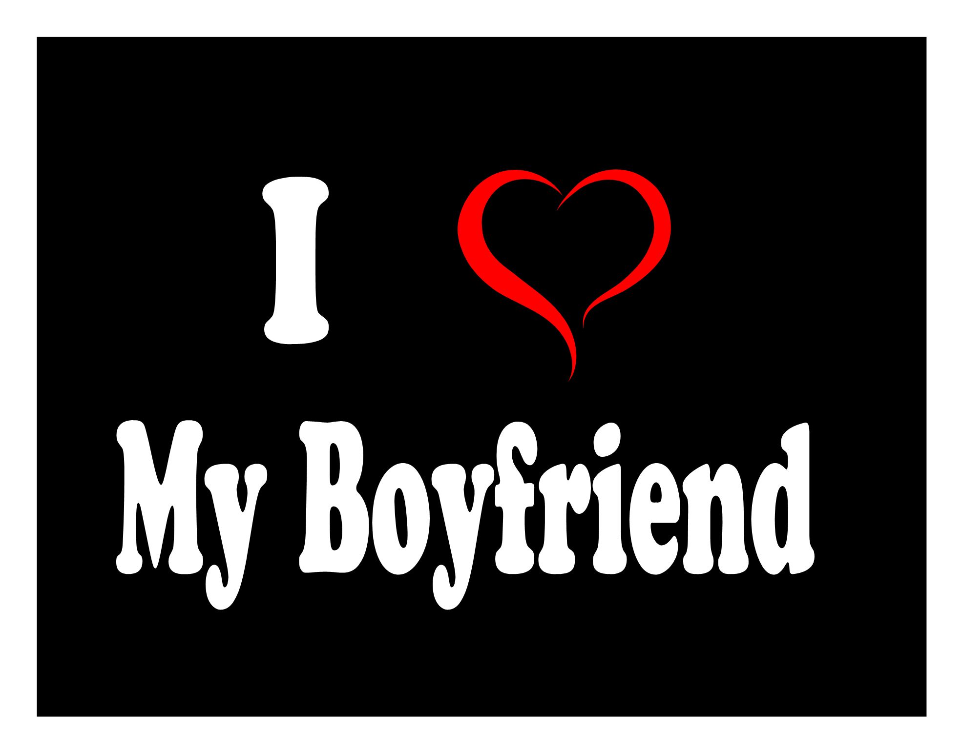 I Love My Boyfriend Pictures - Wallpaper HD Wide
