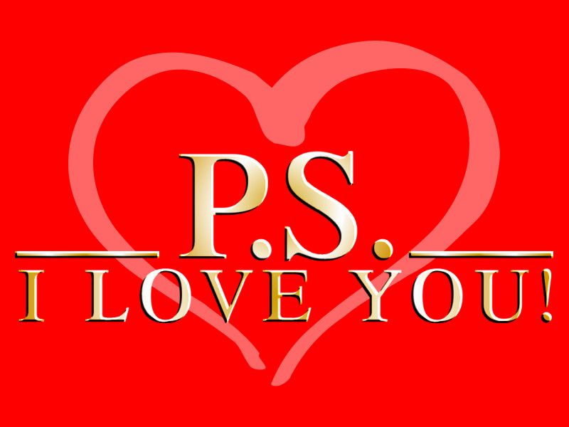 P.S. I Love You Wallpapers