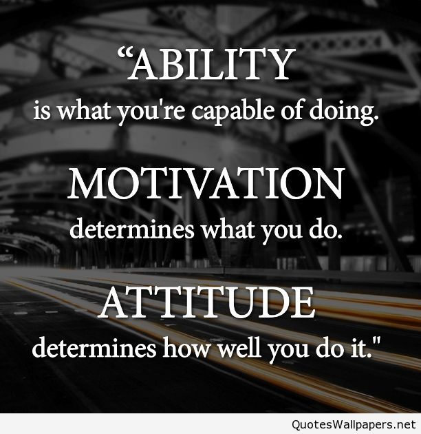 Ability attitude ad motivation quotes hd wallpaper