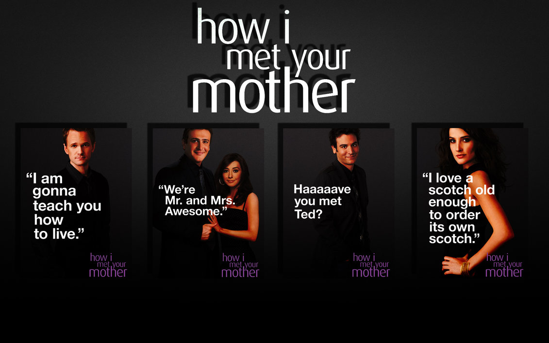 How I Met Your Mother by saurabhwahile on DeviantArt